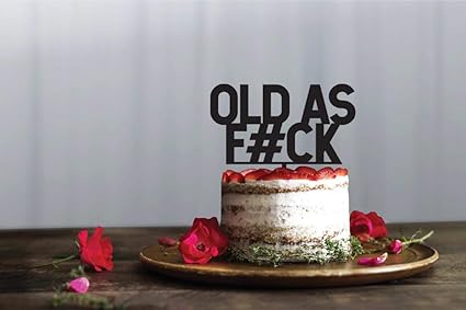 Vieux As Fuck Gateau De Gateau De Gateau Personnalise Anniversaire Humoristique Lettrage Pour Gateau Gateau D Anniversaire Gateau D Anniversaire Cake Amazon Fr Cuisine Maison