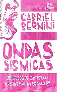 Livro Ondas Sísmicas: 90 discos de cantoras brasileiras do séc. XXI