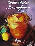 Mes confitures (French Edition) by 