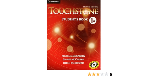 Amazon Com Touchstone Level 1 Student S Book A 9781107627925 Mccarthy Michael Mccarten Jeanne Sandiford Helen Books