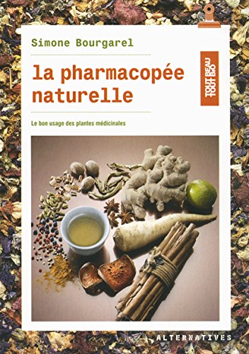 La  pharmacopée naturelle