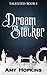 Dream Stalker: Talented: Book 1