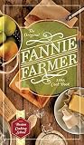 The Original Fannie Farmer 1896 Cookbook: The Boston Cooking School by