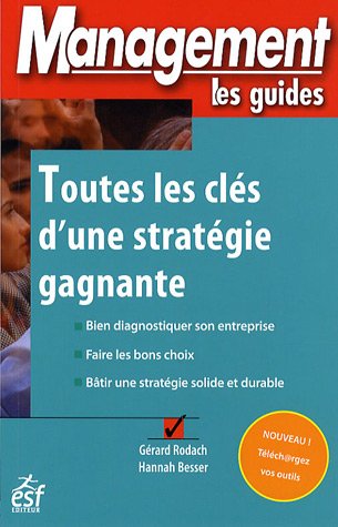 Toutes les clÃ©s d'une stratÃ©gie gagnante (French Edition) by (Paperback)