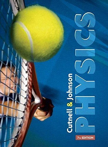 Physics 7th Edition Cutnell John D Johnson Kenh W 2006 Hardcover Books