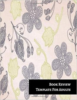 Book Review Template For Adults Journals For All