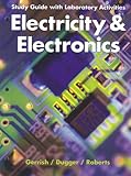 Study Guide with Laboratory Activities - Electricity & Electronics by