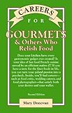 Careers for Gourmets and Others Who Relish Food, Donovan, Mary, 0071387285