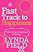 Fast Track to Happiness: From fed-up to fabulous in ten days by Lynda Field