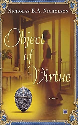 Object Of Virtue A Novel Nicholson Nicholas B A 9780743257831 Amazon Com Books