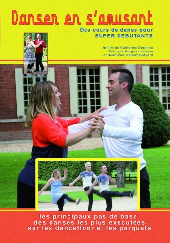 Danser en s'amusant : Des cours de danse pour super débutants