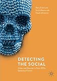M. Evans, S. Moore, and H. Johnstone, "Detecting the Social: Order and Disorder in Post-1970s Detective Fiction" (Palgrave Macmillan, 2019)