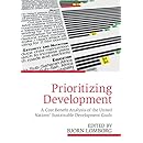 Prioritizing Development: A Cost Benefit Analysis of the United Nations' Sustainable Development Goals