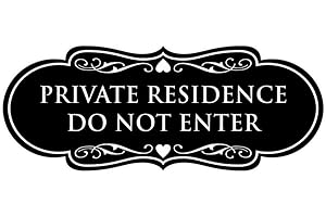 Signs ByLITA Designer Private Residence Do Not Enter - Home Security Sign (Black) - Large 1 Pack