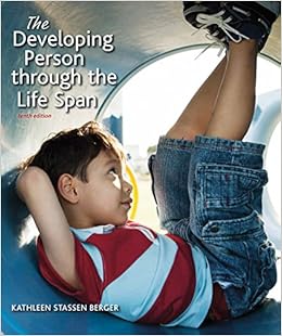 Developing Person Through the Life Span Developing Person Through the Life Span
