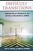 Difficult Transitions: Foreign Policy Troubles at the Outset of Presidential Power - Book by James Steinberg
