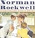Norman Rockwell: Storyteller With A Brush