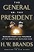 The General vs. the President: MacArthur and Truman at the Brink of Nuclear War