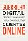 Livro Guerrilha digital: táticas de baixo custo para conquistar clientes online