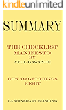 Summary of The Checklist Manifesto: How to Get Things Right by Atul Gawande|Key Concepts in 15 Min or Less
