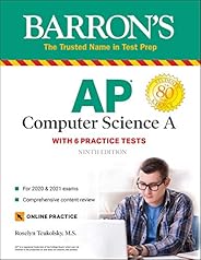 AP Computer Science A: With 6 Practice Tests (Barron's Test P