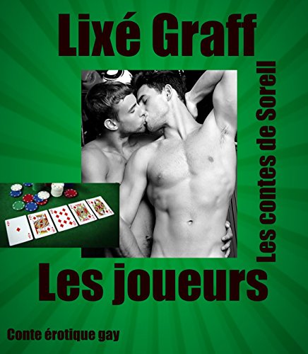 Les joueurs: Conte érotique gay (Les contes de Sorell) (French Edition)