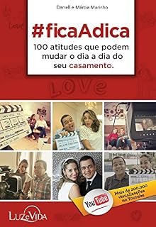 Livro Fica A Dica: 100 Atitudes que podem mudar o dia a dia do seu casamento