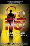 Go for No! Yes is the Destination, No is How You Get There cover