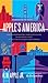 Apple's America: The Discriminating Traveler's Guide to 40 Great Cities by R. W. Apple Jr.