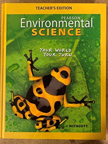 Environmental Science: Your World, Your Turn: Jay Withgott