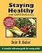 Staying Healthy with G6PD Deficiency: A valuable reference guide for eating safely by Dale R. Baker, Melody Baker