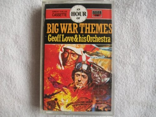 Geoff Love & His Orchestra - Big War Themes - Zortam Music