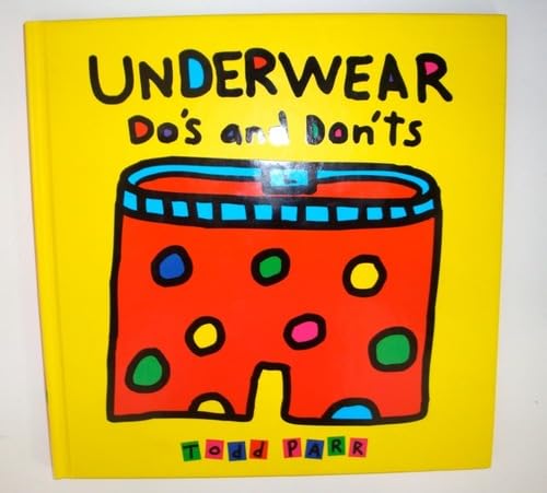 Underwear Dos and Don'ts Hardcover โ Import, November 5, 2001