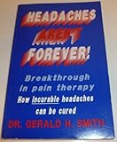 Headaches Aren't Forever by 