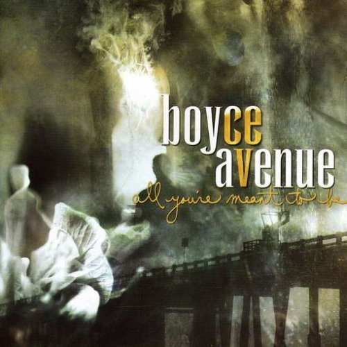 Boyce Avenue - All You