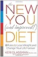 The New You and Improved Diet: 8 Rules to Lose Weight and Change Your Life Forever