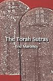 The Torah Sutras by Eric Maroney