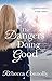 The Dangers of Doing Good (Arrangements, Book 4)