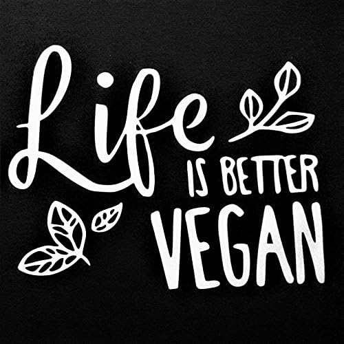 Life is Better Vegan Vinyl Decal Sticker|White|Cars Trucks SUVs Vans Laptops Walls Glass Metal|5.5" X 4"|CGS929