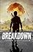 Breakdown: Episode 2 (A Post-Apocalyptic Serial Adventure)