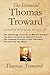 The Essential Thomas Troward: Complete & Original Editions of The Edinburgh Lectures on Mental Scien by 