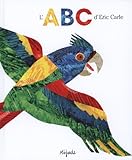 L'ABC d'Eric Carle (French Edition)