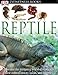 DK Eyewitness Books: Reptile