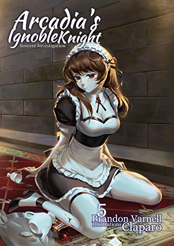 Best! Arcadia's Ignoble Knight vol. 5: Sorceré Investigation DOC