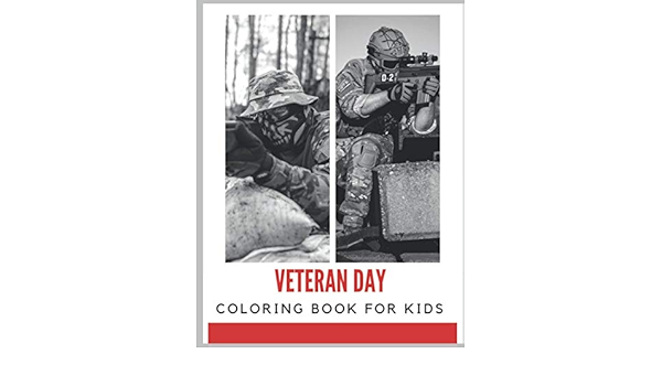 Download Veteran Day Coloring Book For Kids Atriotic Coloring Book For Kids Begum Pabvin 9798696376103 Amazon Com Books