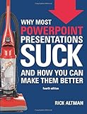 Why Most PowerPoint Presentations Suck (Fourth Edition)