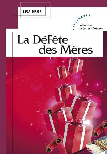 La  défête des mères