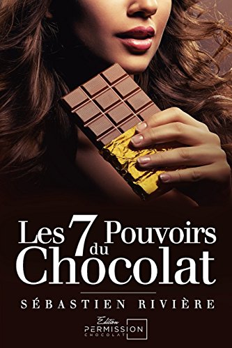 Les  7 Pouvoirs du Chocolat