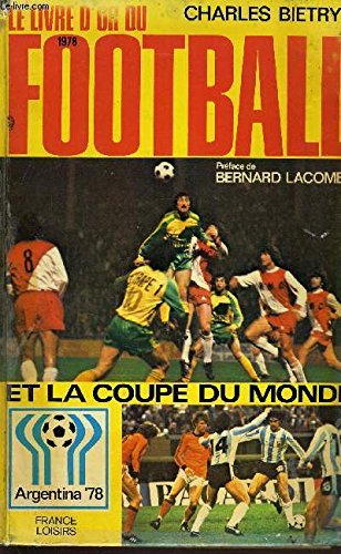 Le Livre D'or Du Football 1978