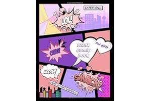 BLANK COMIC BOOK FOR GIRLS: Write and Draw Your Own Comics